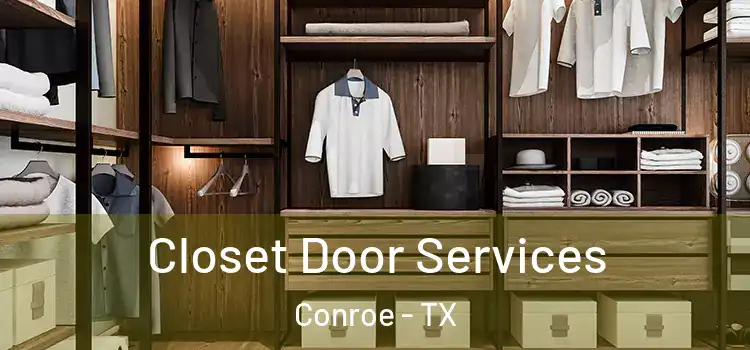 Closet Door Services Conroe - TX