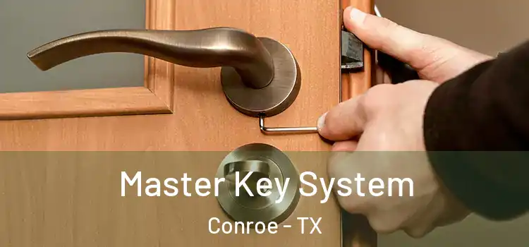Master Key System Conroe - TX