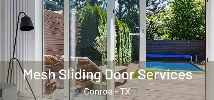 Mesh Sliding Door Services Conroe - TX
