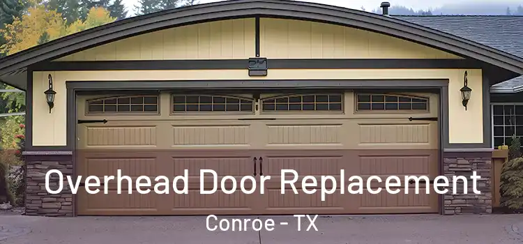  Overhead Door Replacement Conroe - TX