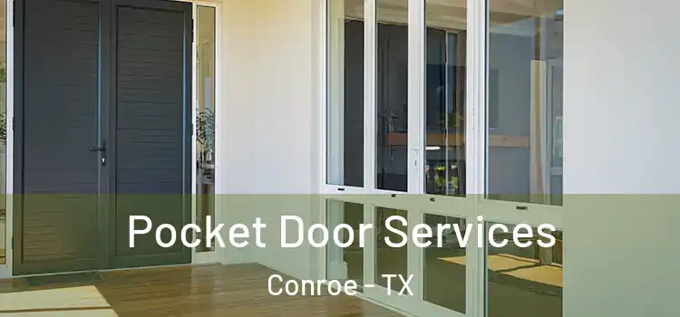 Pocket Door Services Conroe - TX