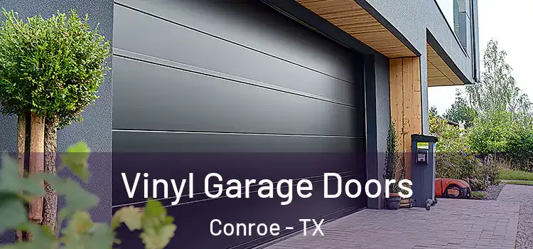  Vinyl Garage Doors Conroe - TX